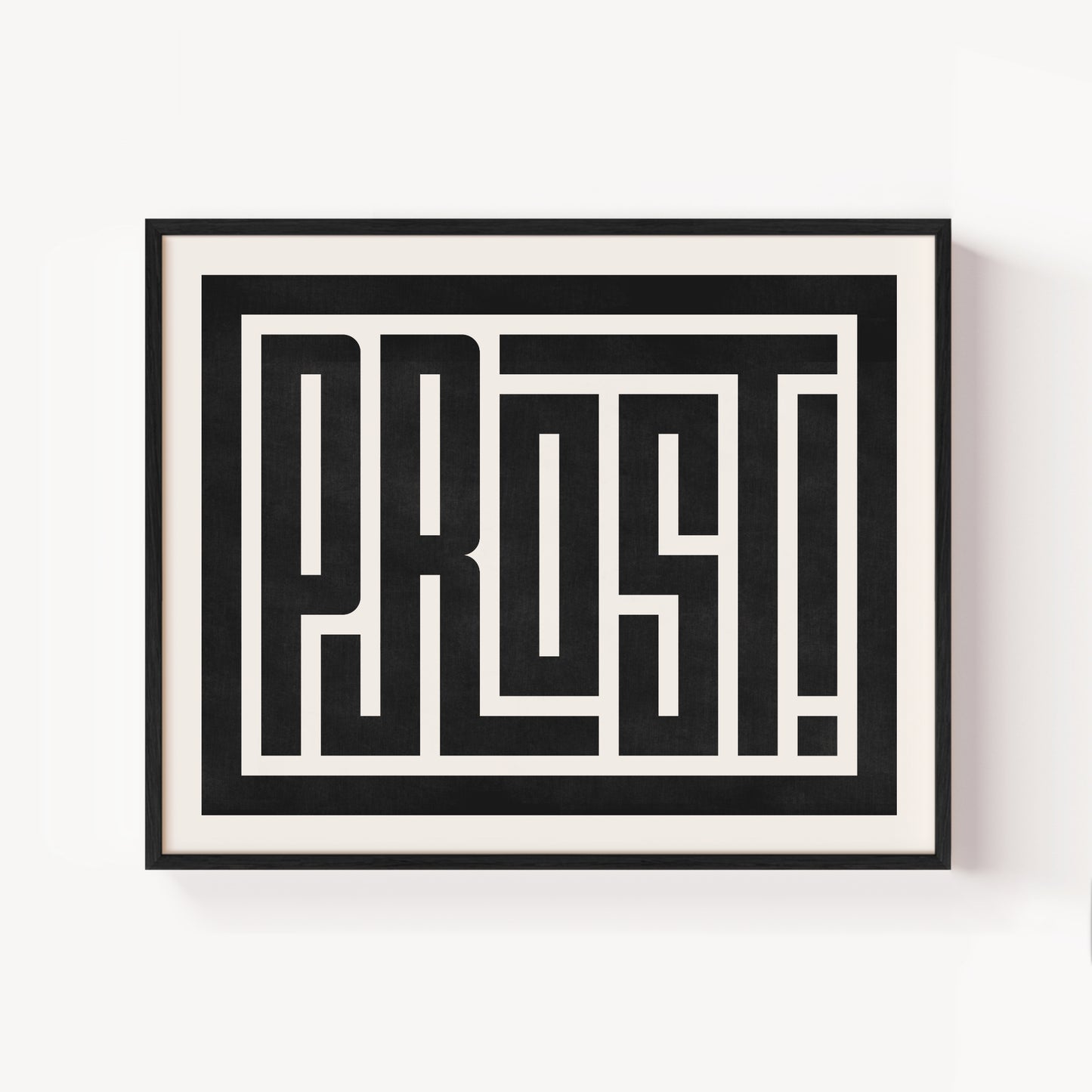 Modern Framed Prost Art - Black Typography Design on White Background