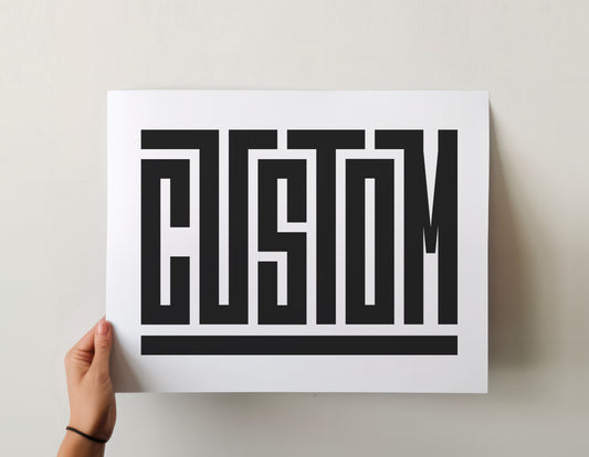 Custom Typography Print - Unframed