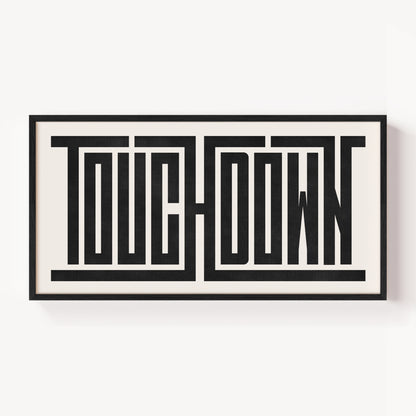 Modern Framed Touchdown Art - Black Typography Design on White Background