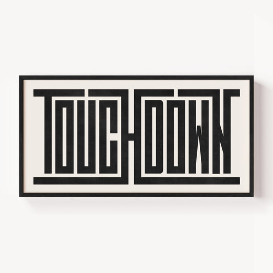 Modern Framed Touchdown Art - Black Typography Design on White Background