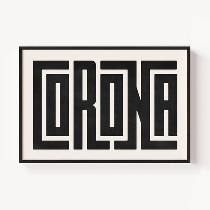 Modern Framed Corona Art - Black Typography Design on White Background
