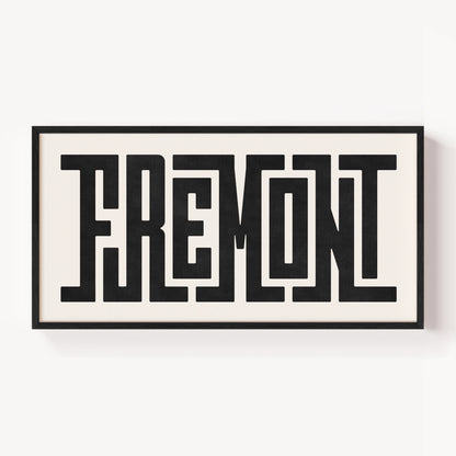 Modern Framed Fremont Art - Black Typography Design on White Background