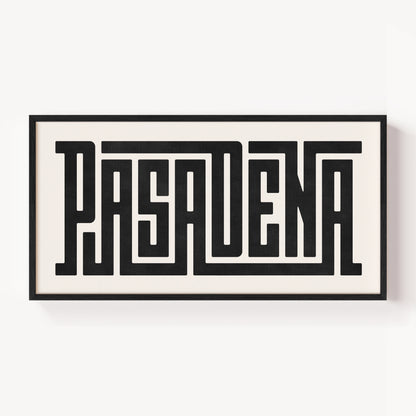 Modern Framed Pasadena Art - Black Typography Design on White Background