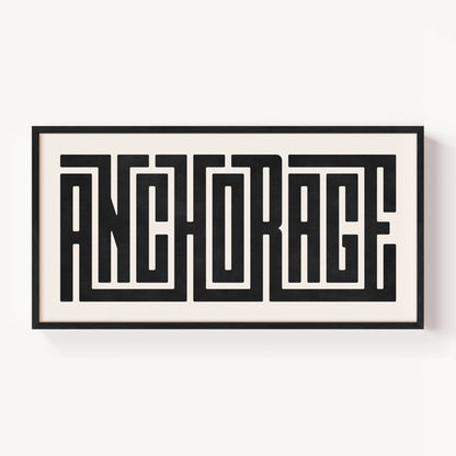 Modern Framed Anchorage Art - Black Typography Design on White Background