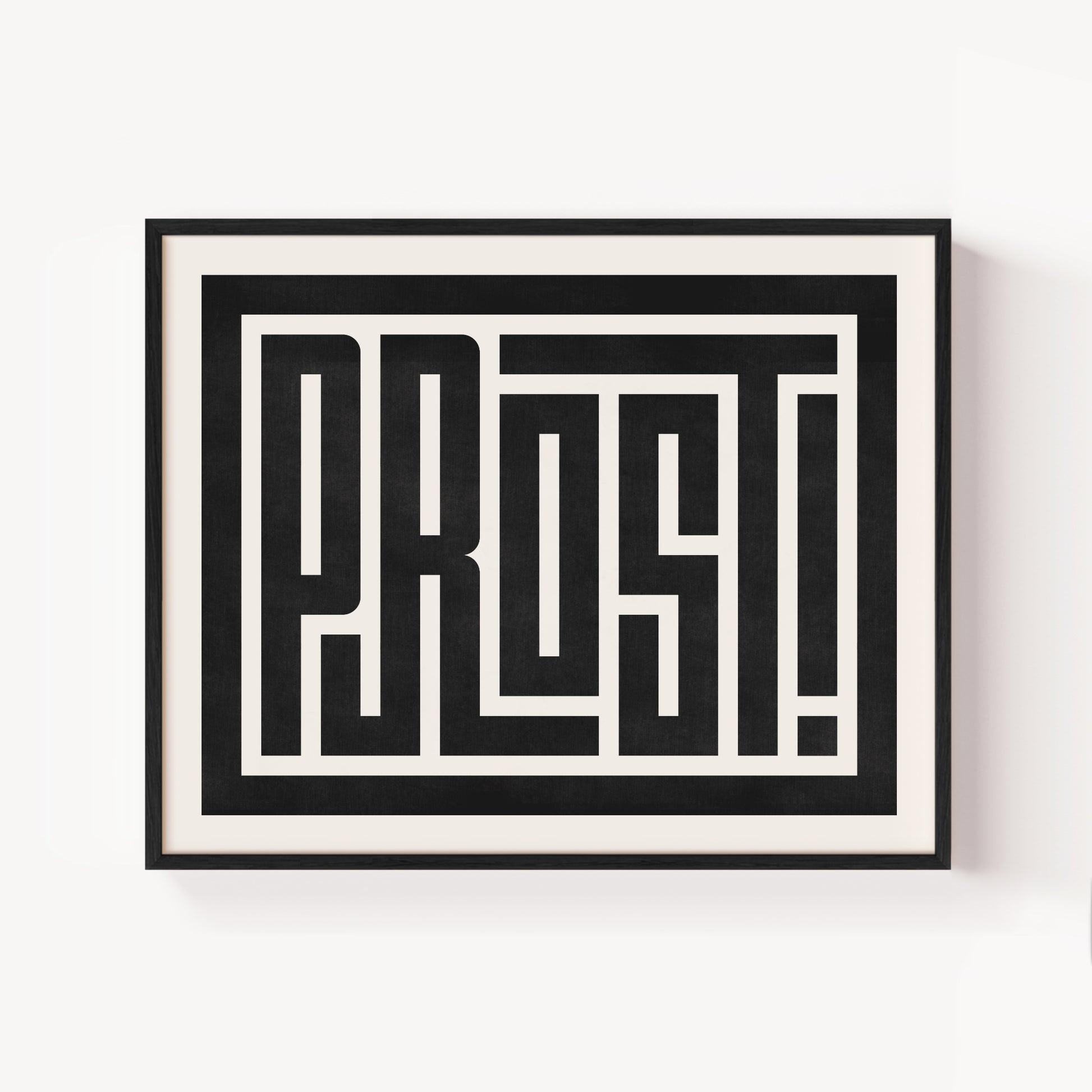 Modern Framed Prost Art - Black Typography Design on White Background