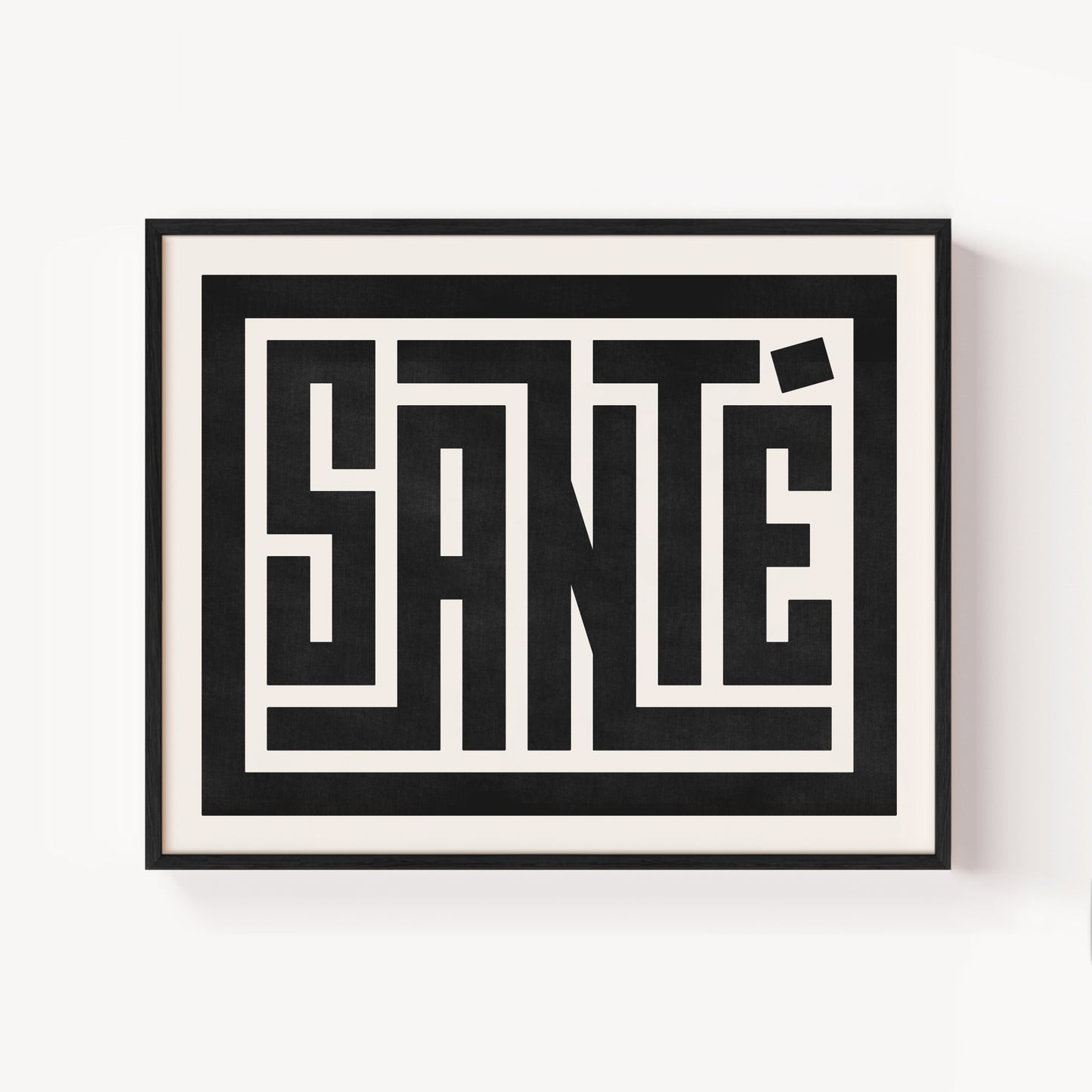 Modern Framed Santé Art - Black Typography Design on White Background