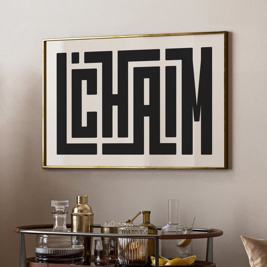 L'Chaim (לחיים)- Typography Print